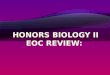 Honors Biology II EOC Review: