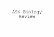 ASK Biology Review