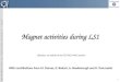 Magnet activities during LS1