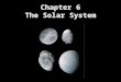 Chapter 6 The Solar System