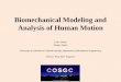 Biomechanical Modeling and Analysis of Human Motion