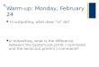 Warm-up: Monday, February 24