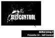 Skilful Living 5 Proverbs 14 -  Self Control