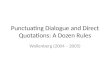 Punctuating Dialogue and Direct Quotations: A Dozen Rules