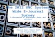 The 2012 UNC System- Wide E-Journal Survey