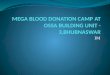 MEGA BLOOD DONATION CAMP AT OSSA BUILDING UNIT -3,BHUBNASWAR