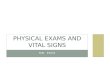 Physical Exams and Vital Signs