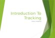 Introduction To Tracking