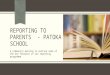 Reporting to parents  - Patoka School