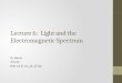 Lecture 6:  Light and the Electromagnetic Spectrum