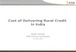 Cost of Delivering Rural Credit  in India