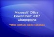 Microsoft ®  Office  PowerPoint ®  2007 Ukuqeqesha