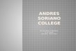 Andres  soriano  college
