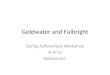 Goldwater and Fulbright