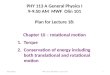 PHY 113 A General Physics I 9-9:50 AM  MWF  Olin 101 Plan for Lecture 18:
