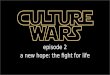 episode  2 a new hope: th e fight for life