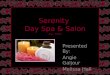 Serenity  Day Spa & Salon est. 2005