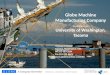 Globe Machine Manufacturing Company Presentation to: University of Washington, Tacoma