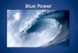 Blue Power