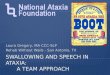 Swallowing and Speech in Ataxia:  a Team Approach