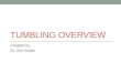 Tumbling Overview