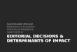 Editorial Decisions & Determinants of Impact