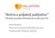 “Bolnica prijatelj palijative” Pilotski projekt Ministarstva zdravlja RH