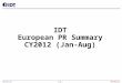 IDT European PR Summary CY2012 ( Jan-Aug)