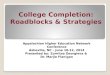 College Completion: Roadblocks & Strategies