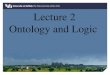 Lecture 2 Ontology and Logic