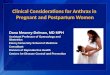 Clinical Considerations for Anthrax in  Pregnant and Postpartum Women