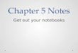 Chapter 5  Notes