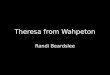 Theresa from Wahpeton