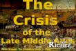 The  Crisis  of the  Late  Middle Ages