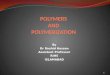 POLYMERS  AND  POLYMERIZATION