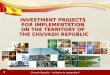 INVESTMENT PROJECTS  FOR IMPLEMENTATION  ON THE TERRITORY OF  THE CHUVASH REPUBLIC