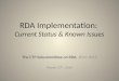 RDA Implementation:  Current Status & Known Issues