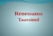Renessanss Taass¼nd