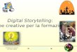 Digital Storytelling :  idee creative per la formazione