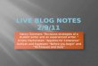 Live Blog Notes 2/9/11