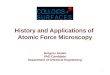 History and Applications of  Atomic Force Microscopy