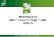 Informations Modifications Règlements  FFBaD
