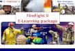 FireFight  II E-Learning package