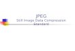 JPEG Still Image Data Compression Standard