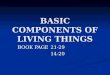 BASIC COMPONENTS OF LIVING THINGS