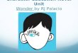 Character Education Novel Unit Wonder  by RJ Palacio