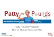 Patty Pounds Program  The 10 Minute Exercise Plan