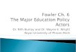 Fowler Ch. 6 The Major Education Policy Actors