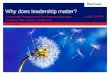 Why does leadership matter?