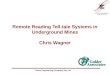 Remote Reading Tell-tale Systems in Underground Mines Chris Wagner